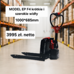 Krótki i Szeroki Elektryczny Wózek paletowy EP F4 (paleciak) LI-ION Widły 1000*685mm